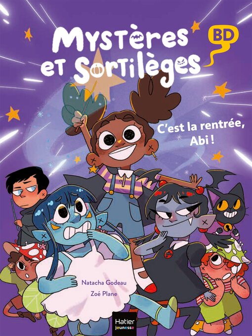 Cover image for Mystères et sortilèges--C'est la rentrée, Abi !